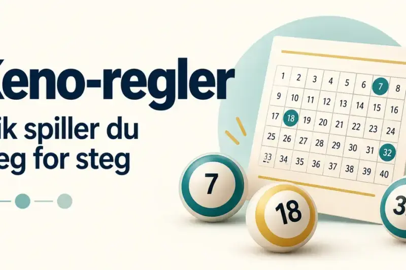 Illustrasjon av en tallkupong med markerte tall og tre tallkuler ved siden av teksten «Keno-regler: Slik spiller du steg for steg».